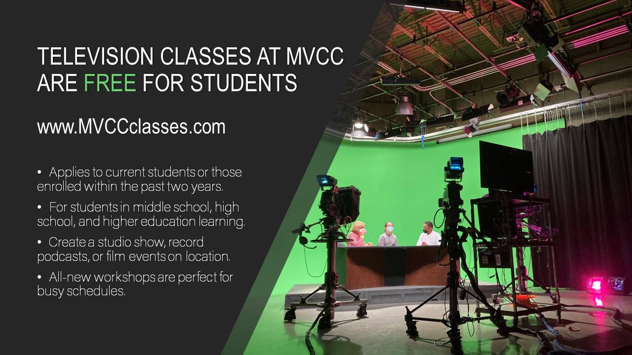 T.V. Classes are free for Students MVCCMiami Valley Communications